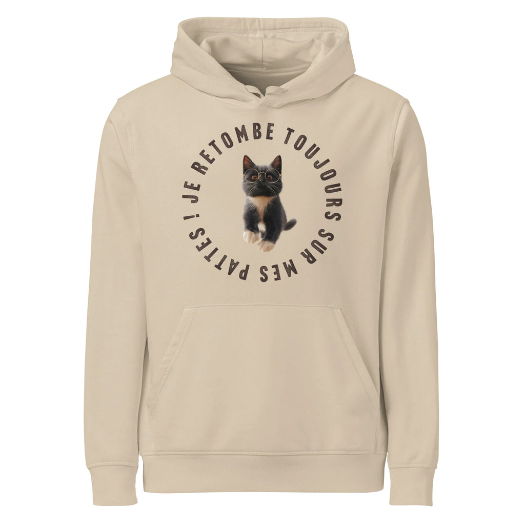 Sweat à capuche en coton bio "Je retombe toujours sur mes pattes"
