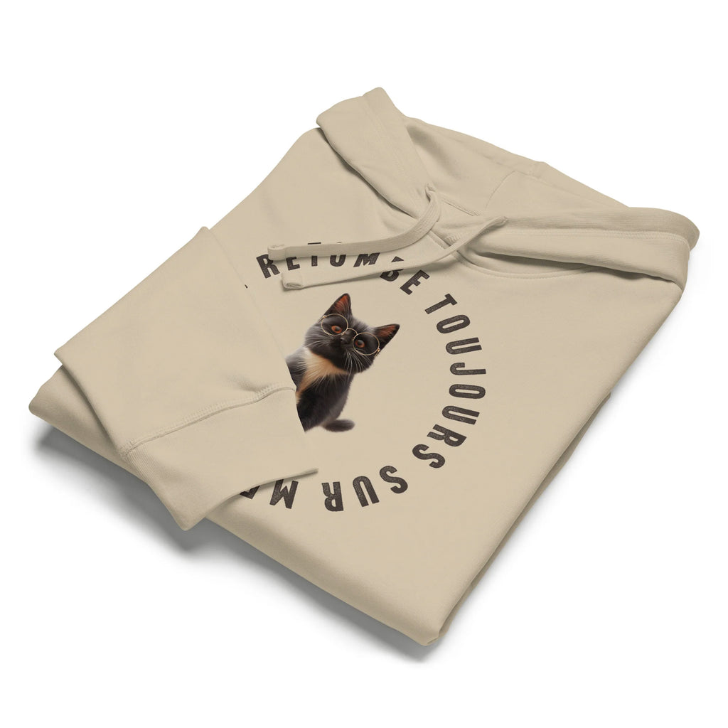 Sweat à capuche en coton bio "Je retombe toujours sur mes pattes"